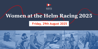 Howth Yacht Club presents Women at the Helm Racing 2025